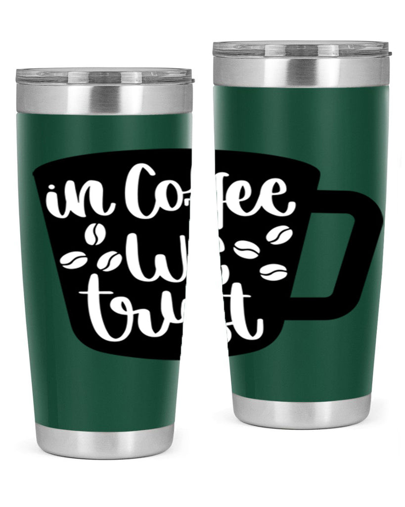 in coffee we trust 96#- coffee- Tumbler