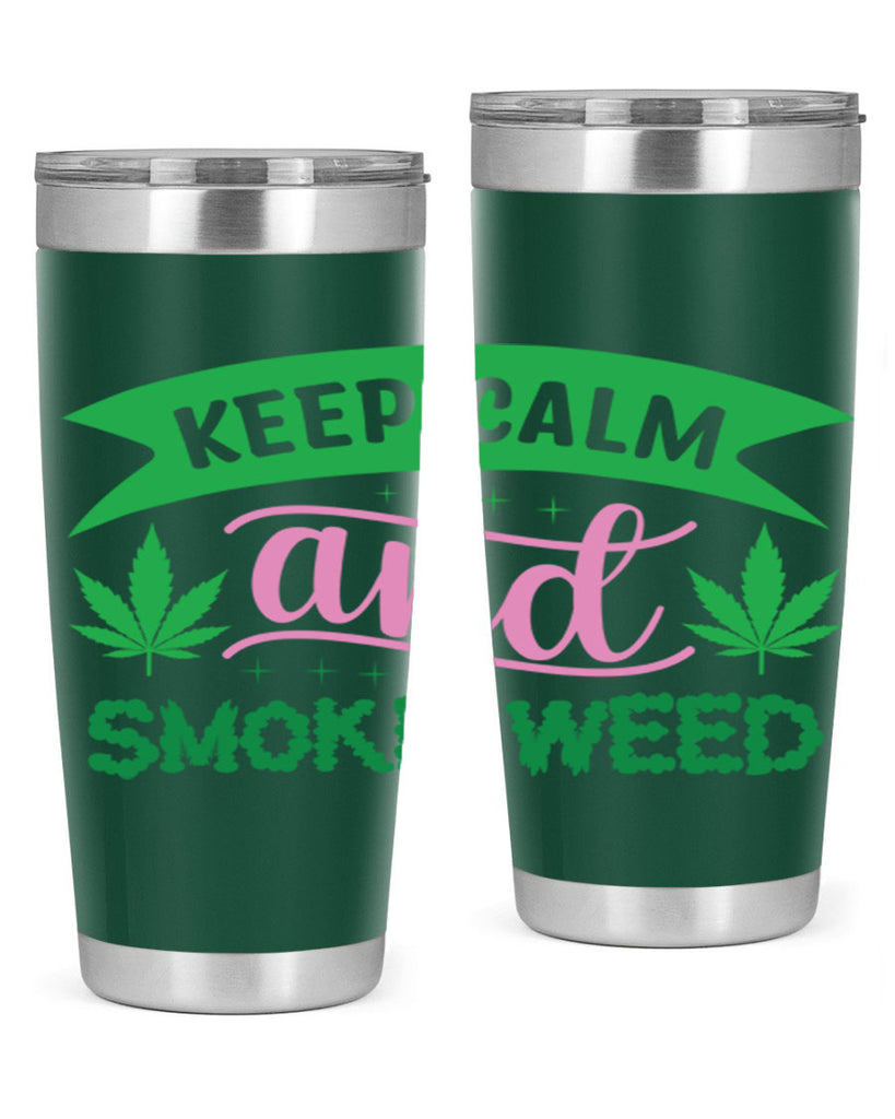 keep calm and smoke weed 170#- marijuana- Tumbler