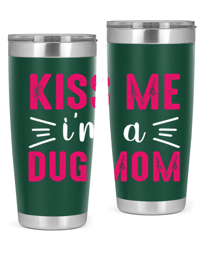 kiss me 138#- mom- Tumbler