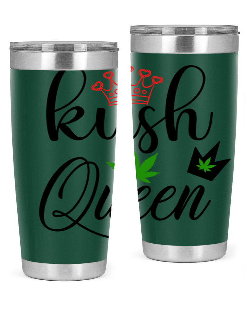 kush queen 179#- marijuana- Tumbler