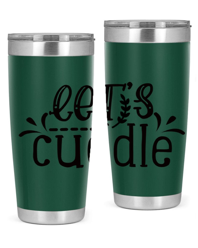 lets cuddle 97#- home- Tumbler