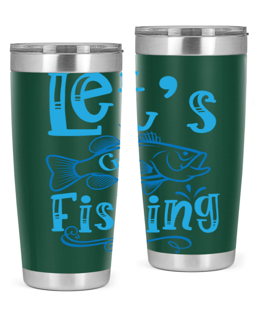 lets go fishing 205#- fishing- Tumbler