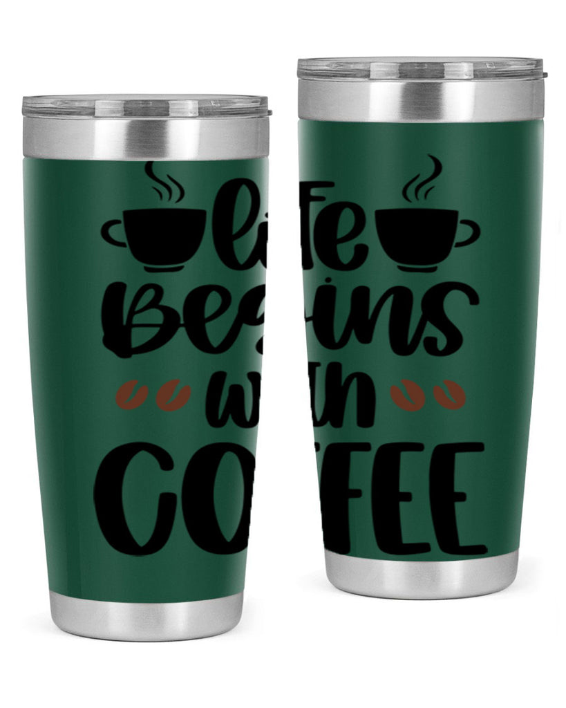 life begins with coffee 77#- coffee- Tumbler