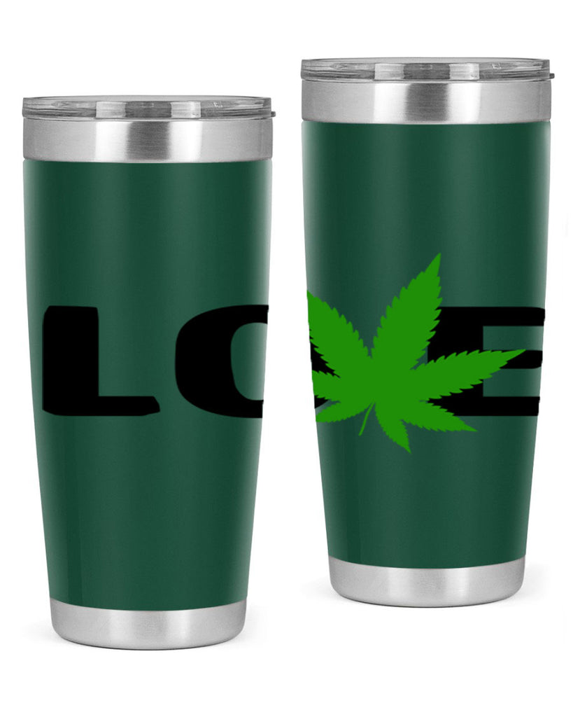 love cannabis 190#- marijuana- Tumbler