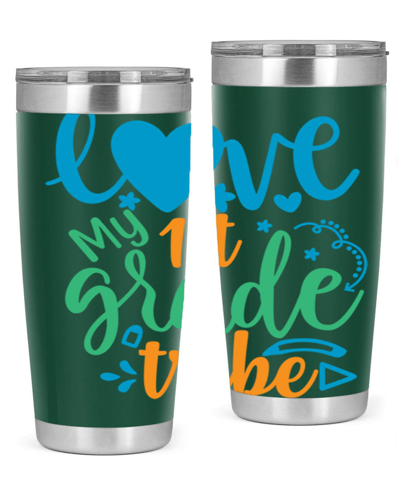 love my 1st grade tribe 16#- 1st grade- Tumbler