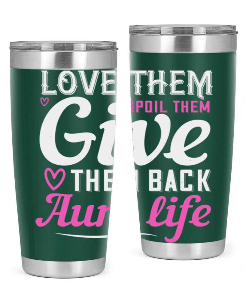 love them spoil them give them back aunt life Style 40#- aunt- Tumbler