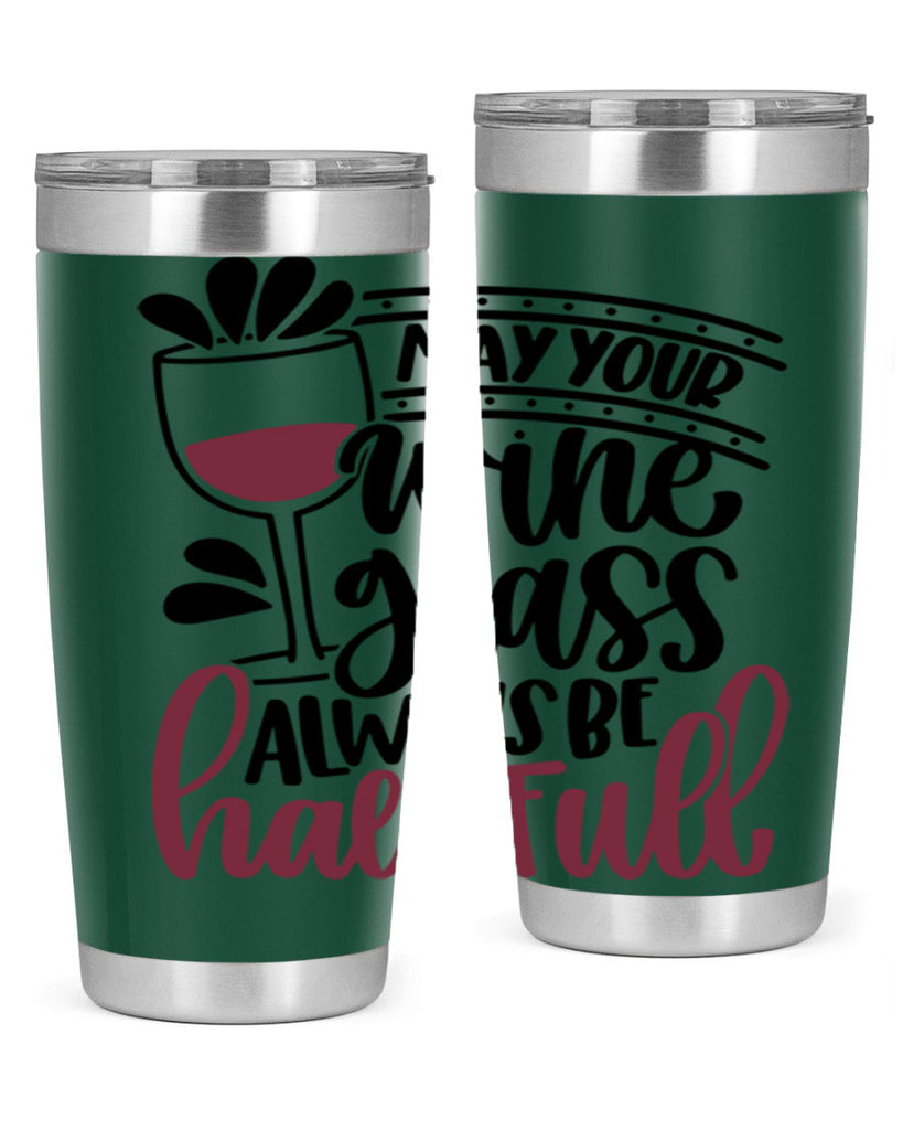 may your wine glass 39#- wine- Tumbler