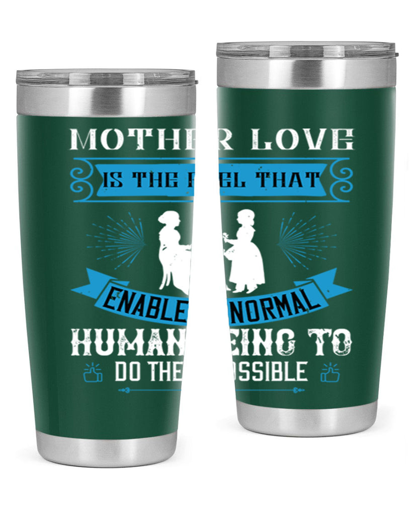 mother love is the fuel that 61#- mothers day- Tumbler