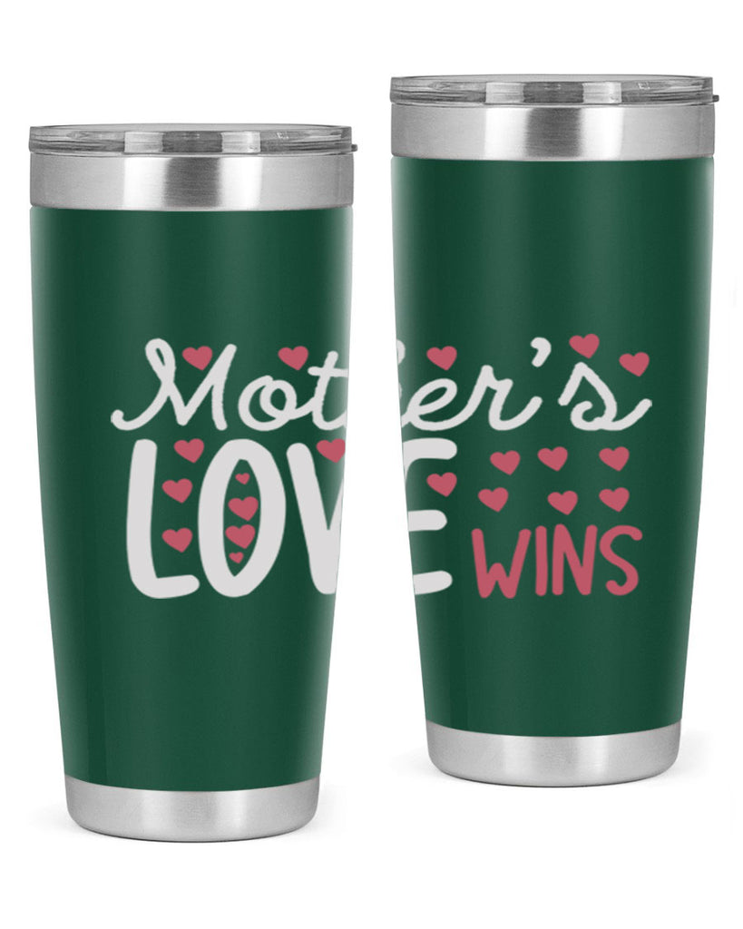 mother’s love wins 91#- mom- Tumbler