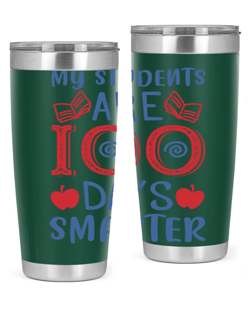 my students are days smarter 7#- 100 days of school- Tumbler