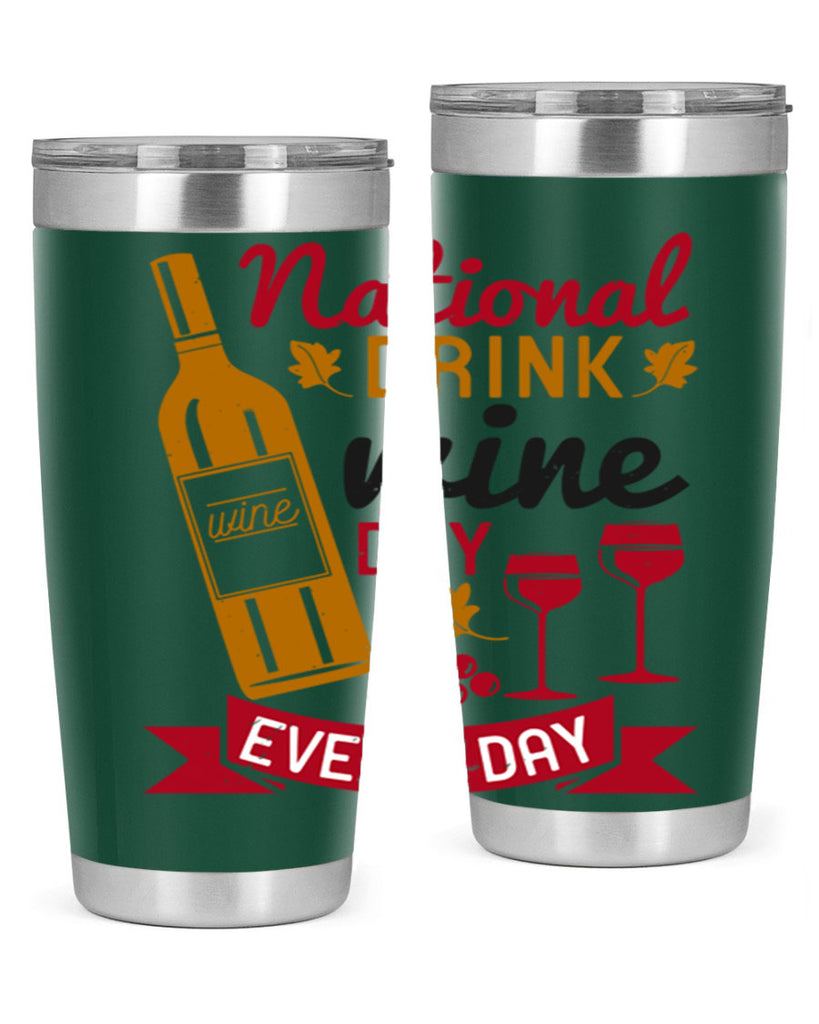 national drink wine day every day 127#- wine- Tumbler