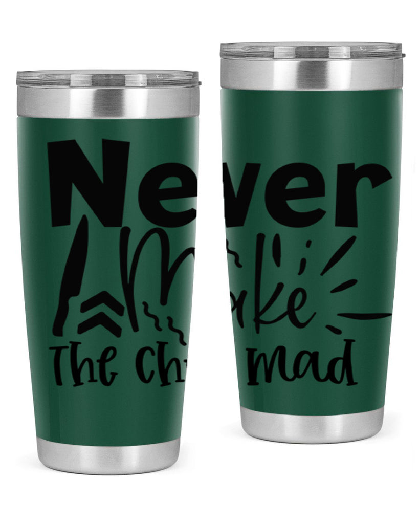 never make the chef mad 83#- kitchen- Tumbler