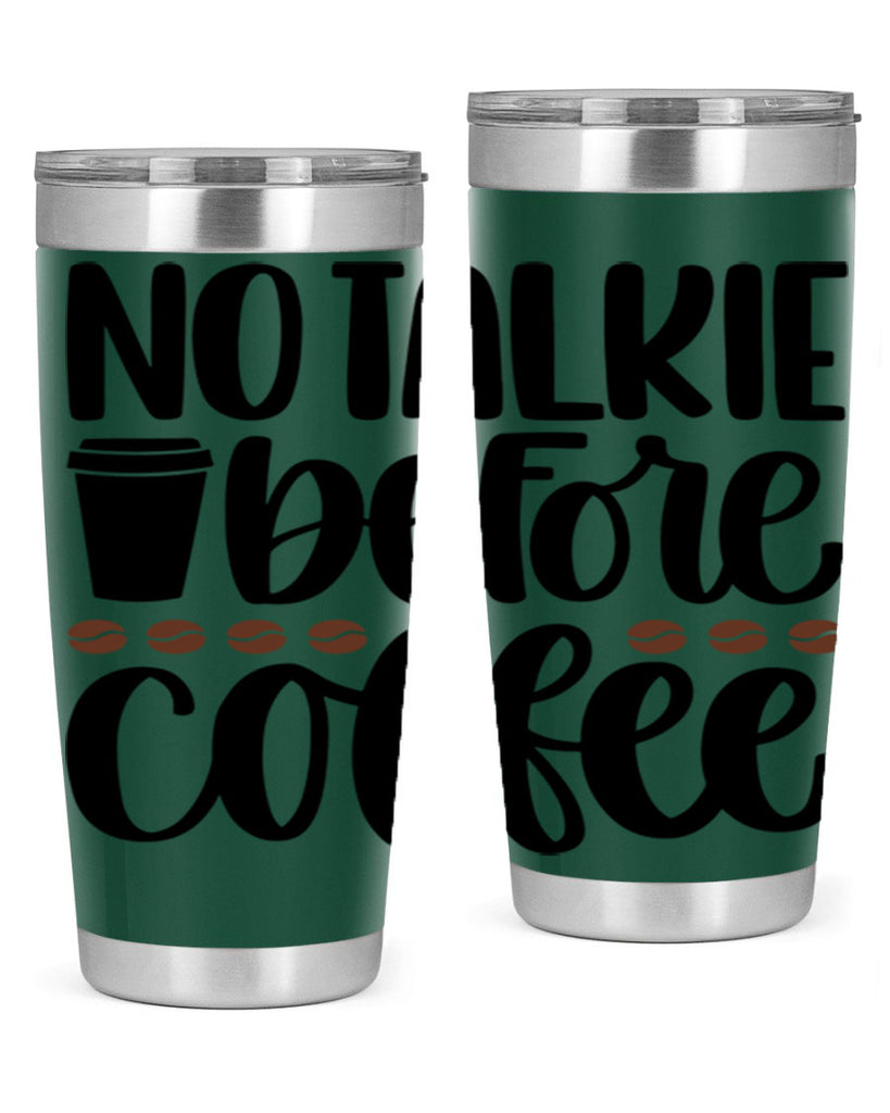 no talkie before coffee 59#- coffee- Tumbler