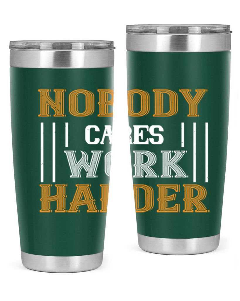 nobody i cares work herder 78#- gym- Tumbler