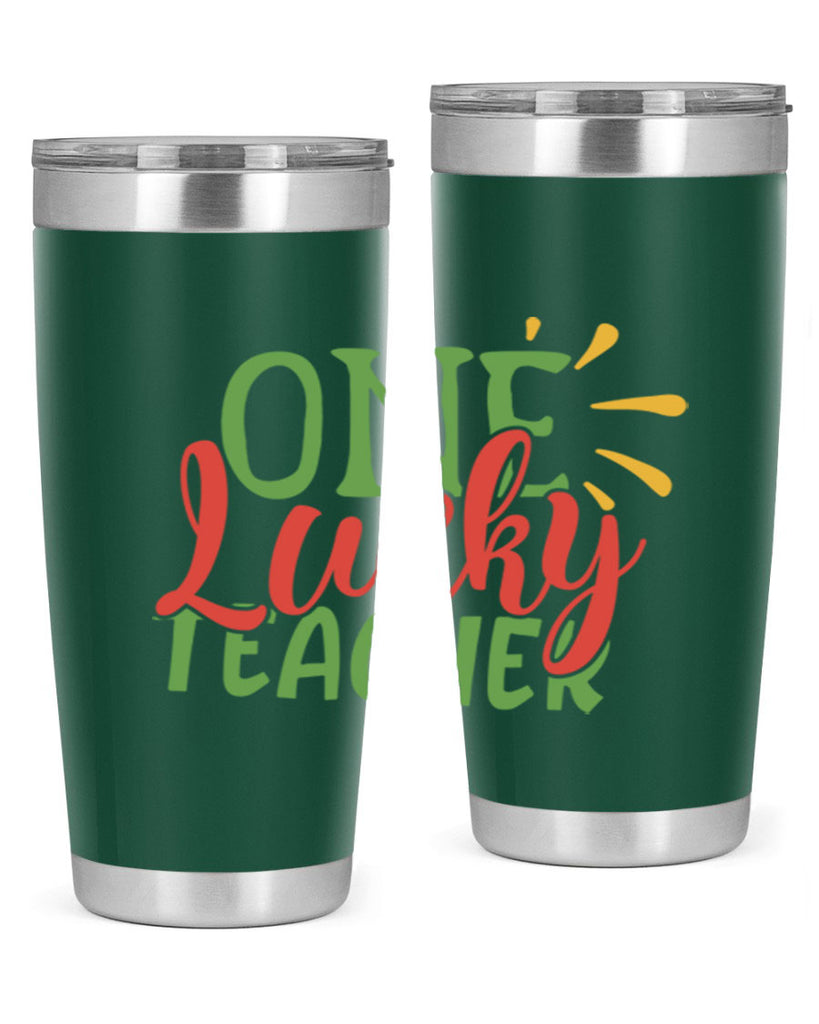 one lucky teacher Style 163#- teacher- tumbler