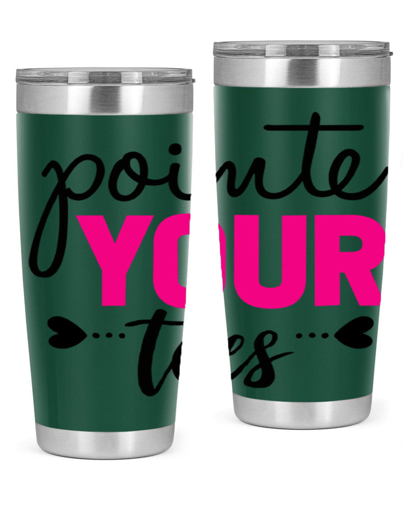 pointe your toes 71#- ballet- Tumbler