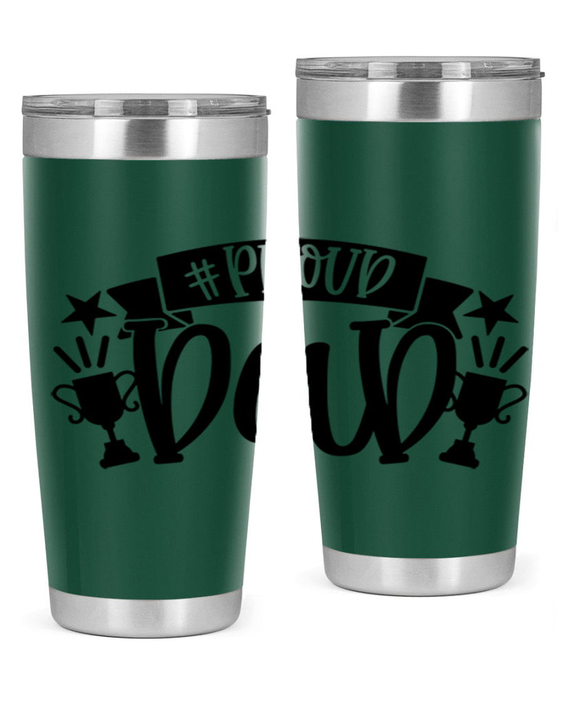 proud dad 75#- fathers day- Tumbler