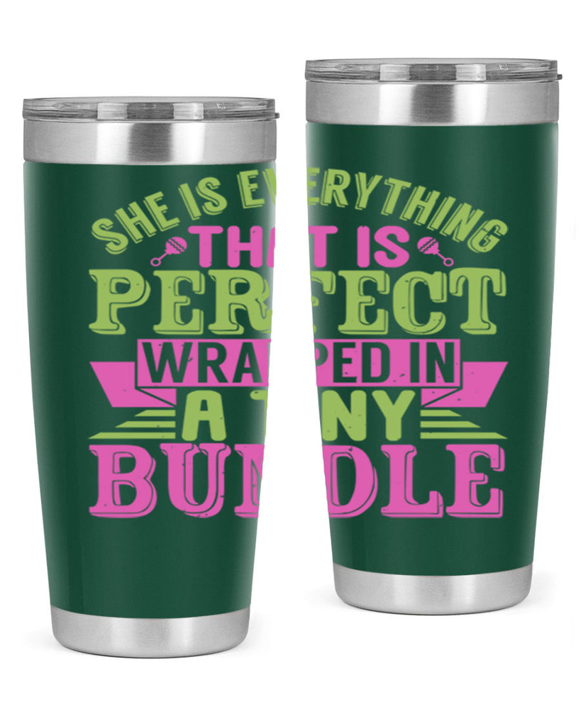 she is everything that is perfect Style 174#- baby- tumbler