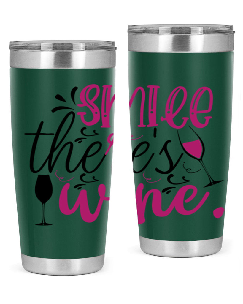 smile theres wine 158#- wine- Tumbler