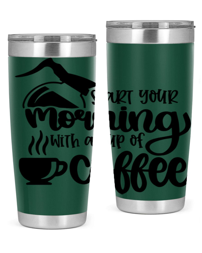 start your morning with a cup of coffee 29#- coffee- Tumbler