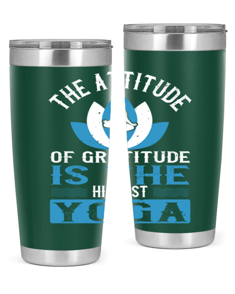 the attitude of gratitude is the highest yoga 66#- yoga- Tumbler