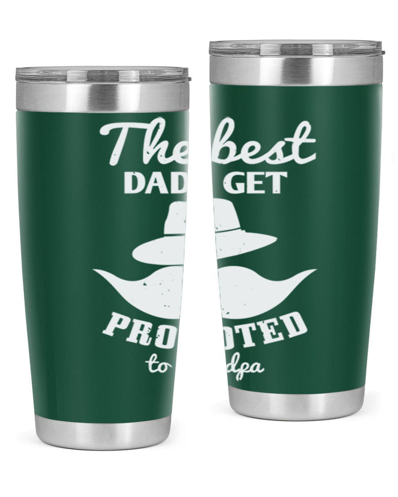 the best dads get promoted 164#- fathers day- Tumbler