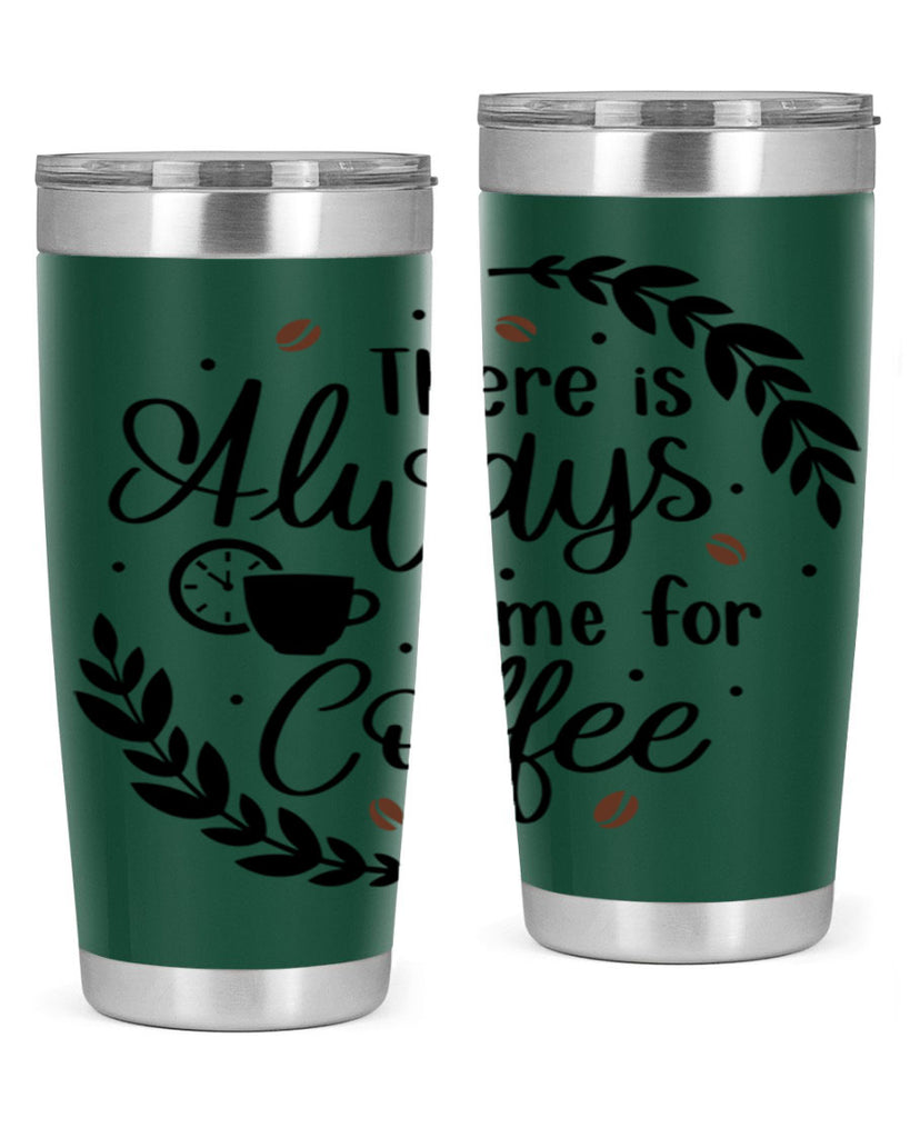 there is always time 21#- coffee- Tumbler