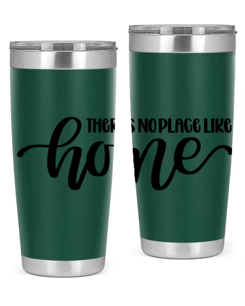 theres no place like home 5#- home- Tumbler