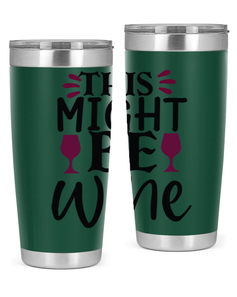 this might be wine 152#- wine- Tumbler