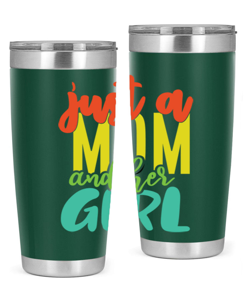 ust a mom and her girl 360#- mom- Tumbler