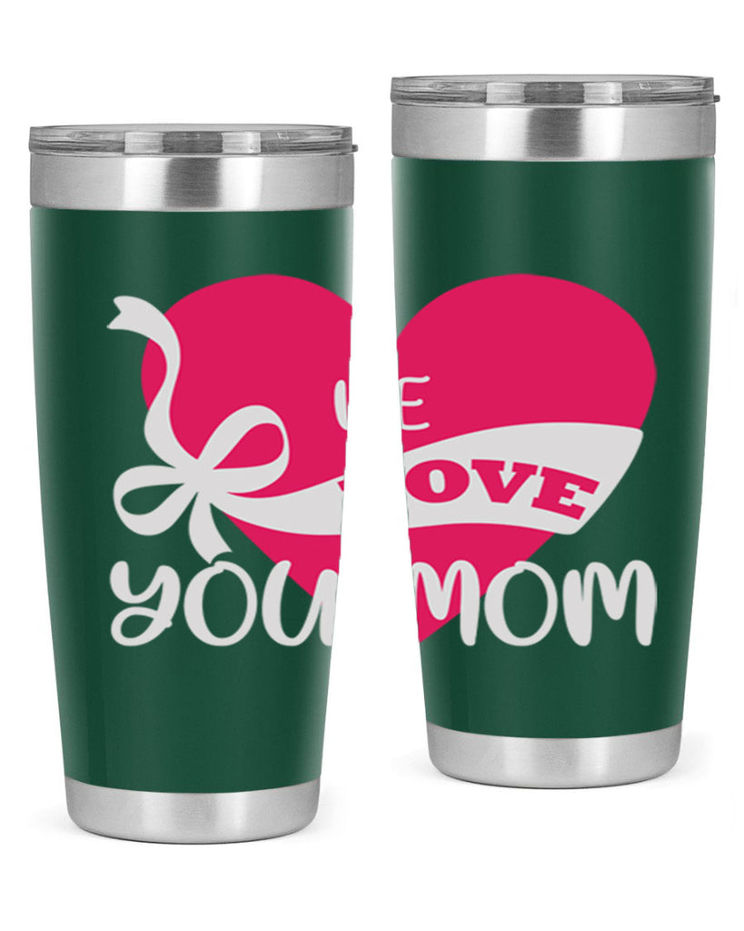 we love you mom 26#- mom- Tumbler