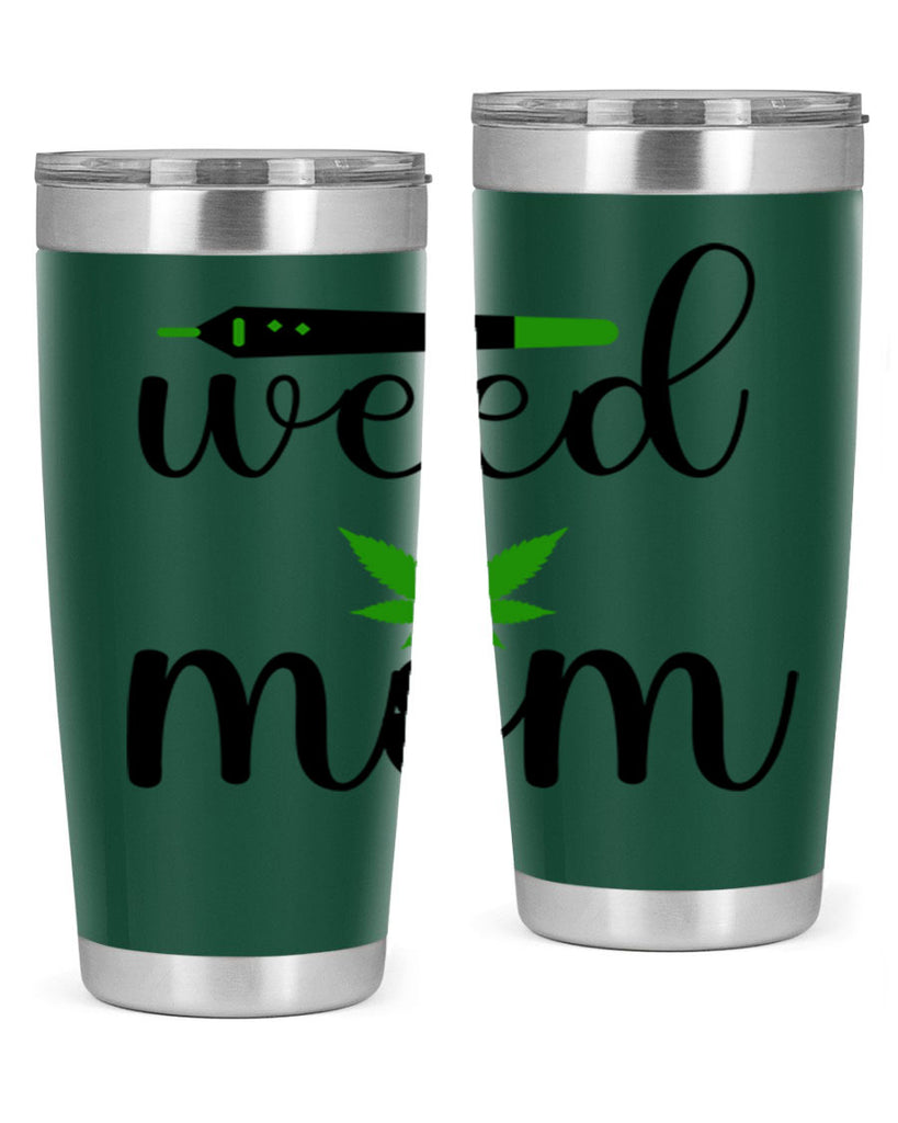 weed mom 302#- marijuana- Tumbler