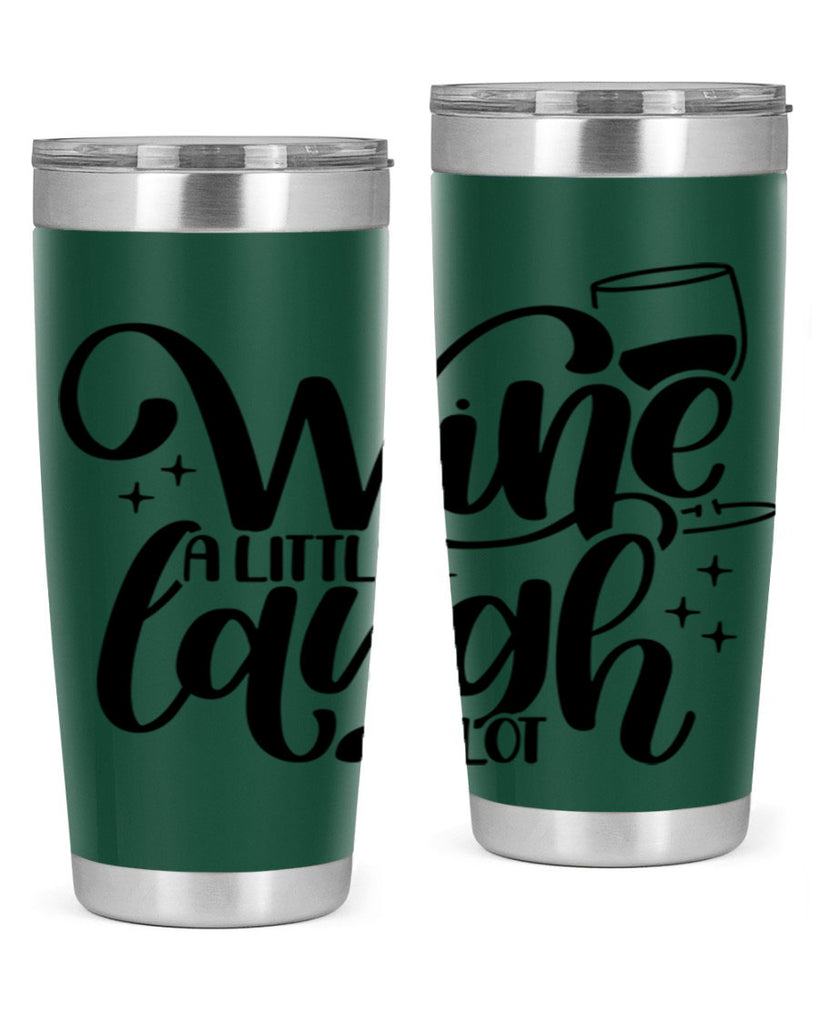 wine a little laugh a lot 23#- wine- Tumbler