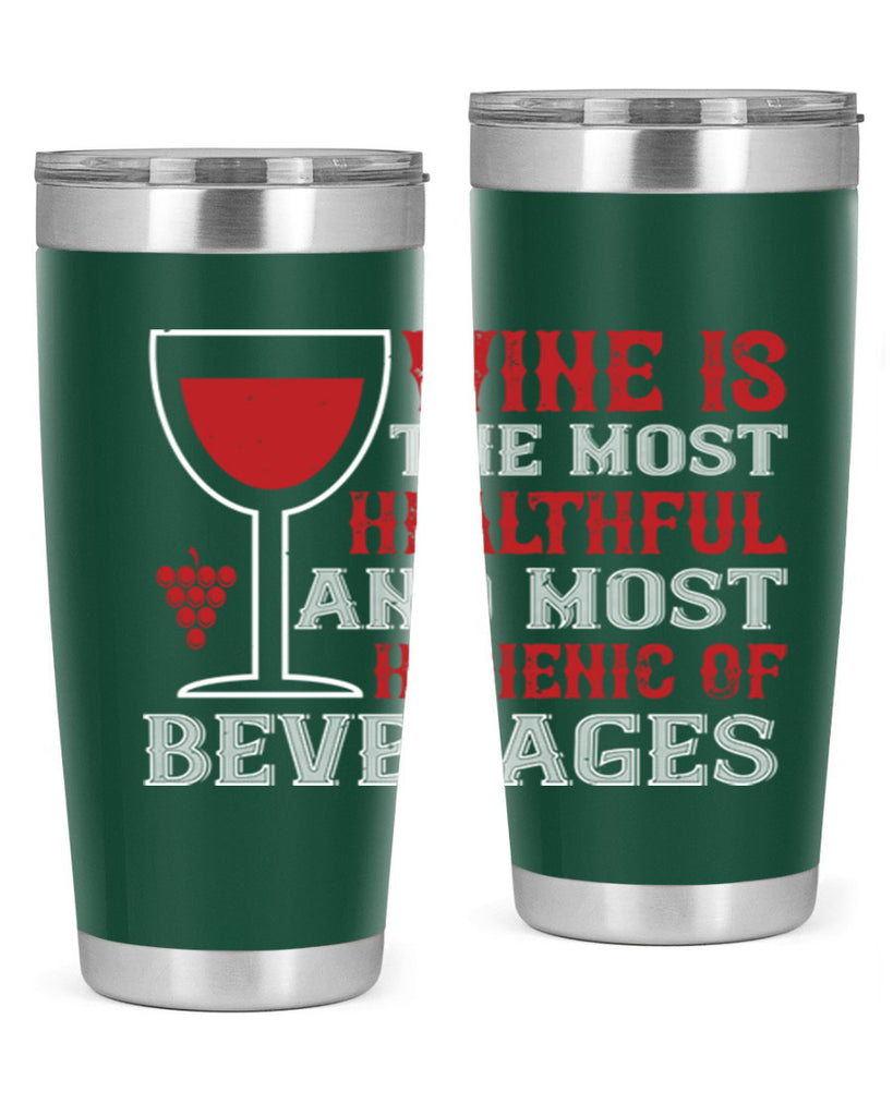 wine is the most healthful and most hygienic of 3#- wine- Tumbler