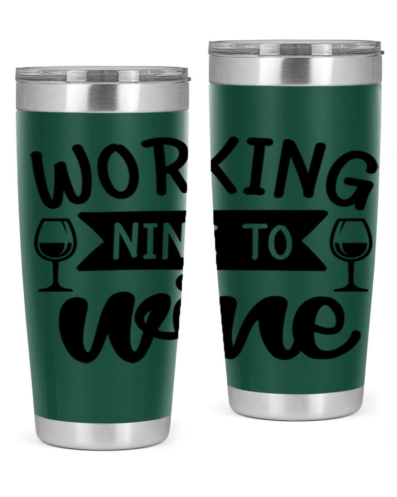 working nine to wine 140#- wine- Tumbler