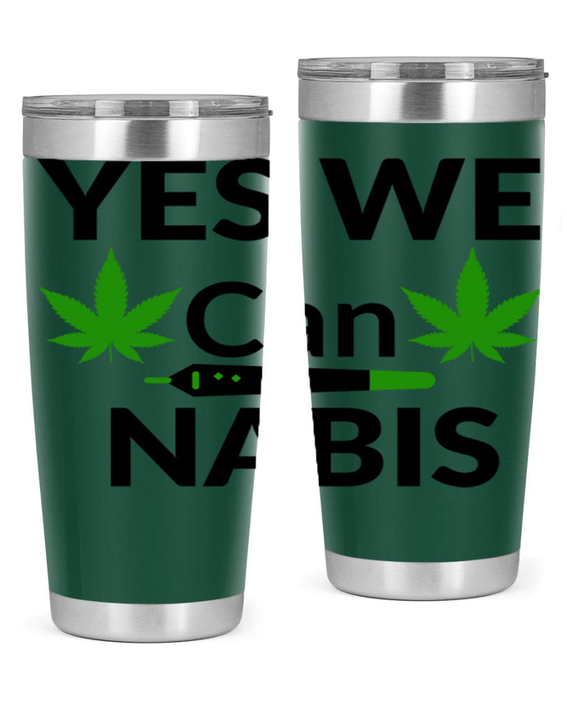 yes we cannabis 310#- marijuana- Tumbler