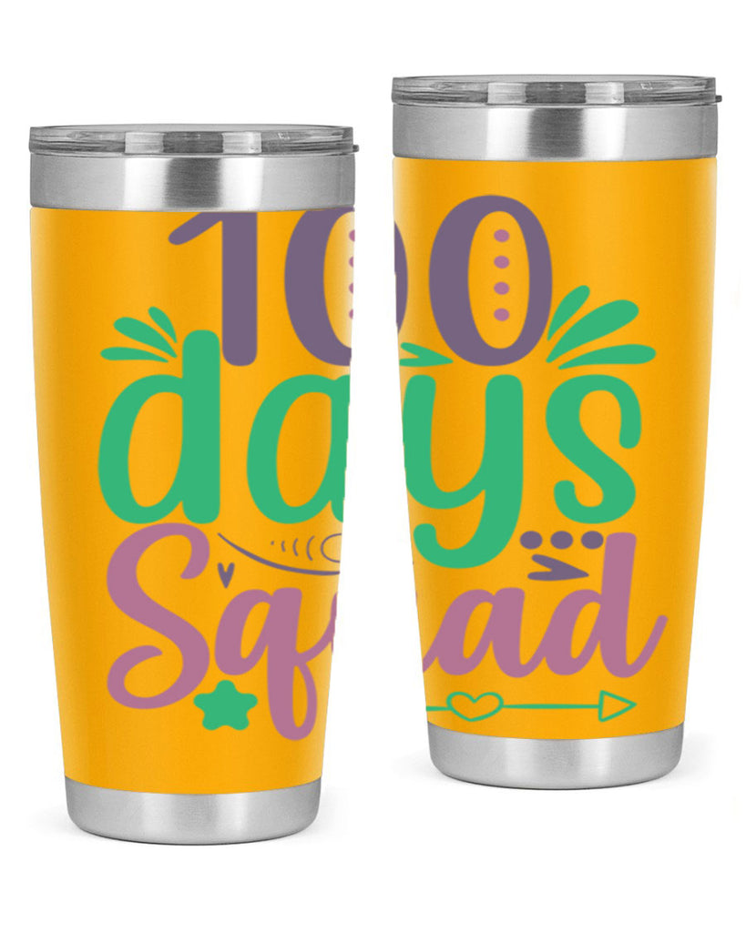 100 days squad 24#- 100 days of school- Tumbler