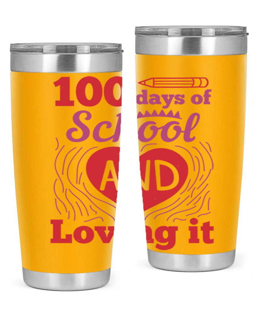 6 days of school and loving it 46#- 100 days of school- Tumbler