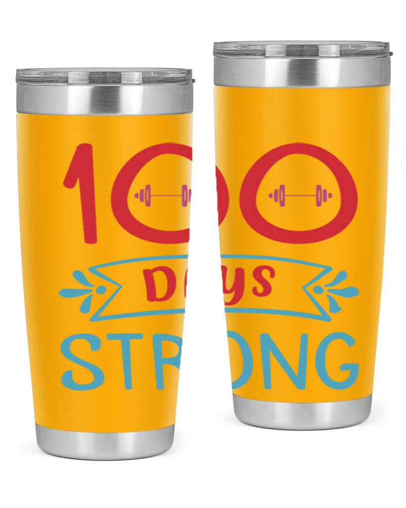 8 days strong 48#- 100 days of school- Tumbler