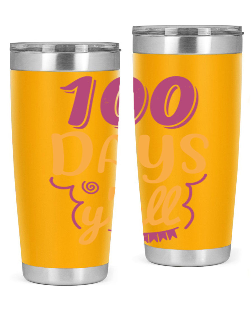 9 days y’all 49#- 100 days of school- Tumbler