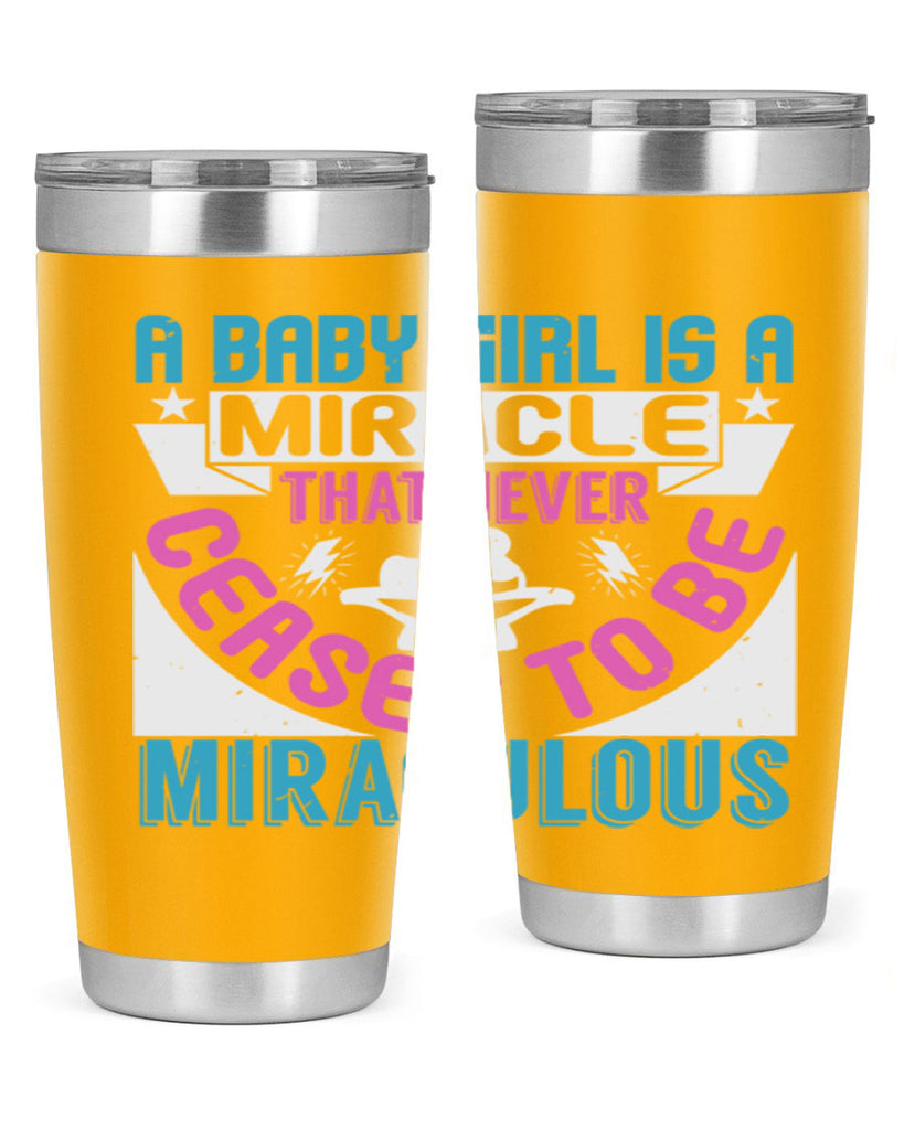 A baby girl is a miracle Style 196#- baby- tumbler