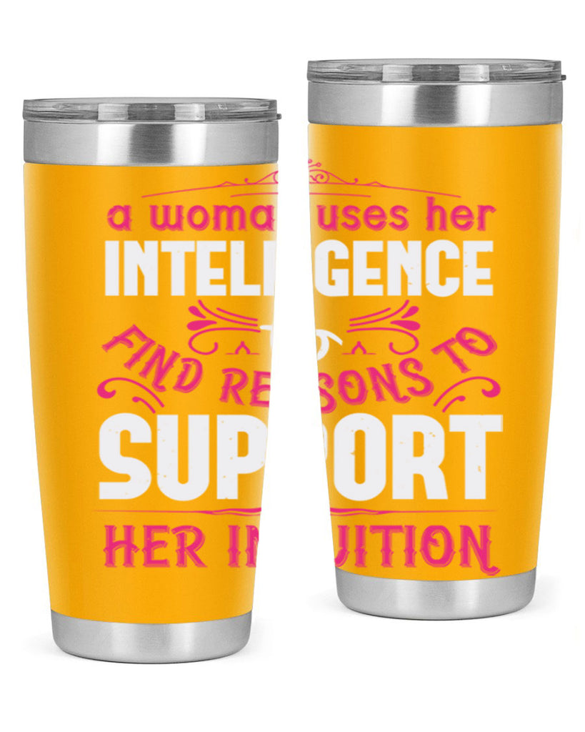 A woman uses her intelligence to find reasons to support her intuition Style 19#- aunt- Tumbler