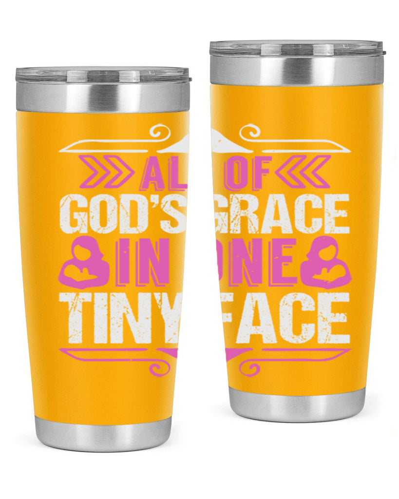 All of Gods Grace in one tiny Face Style 154#- baby- tumbler