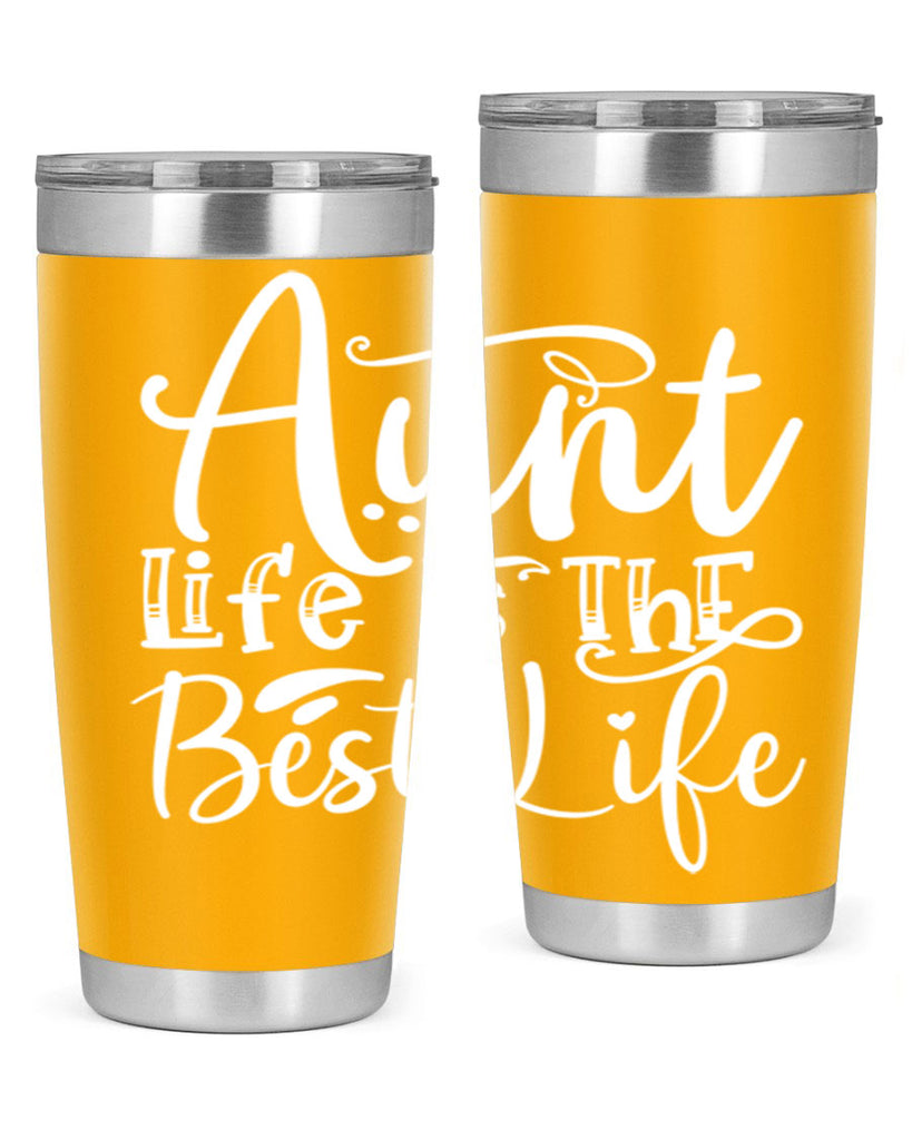 Aunt Life Is The Best Life Style 17#- aunt- Tumbler