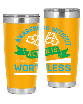 Awareness without action is worthless Style 1#- self awareness- Tumbler