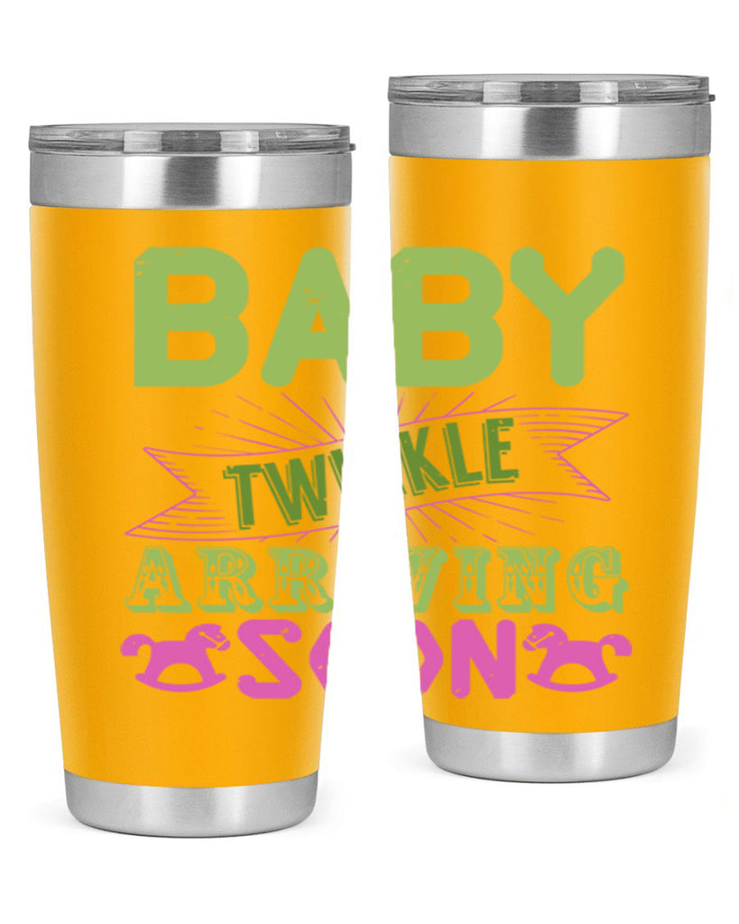 Baby Twinkle arriving soon Style 293#- baby- tumbler