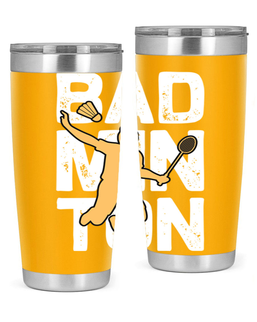 Bad 1452#- badminton- Tumbler