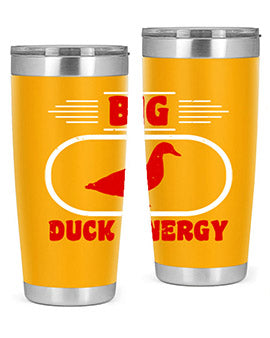 Big duck energy Style 6#- duck- Tumbler