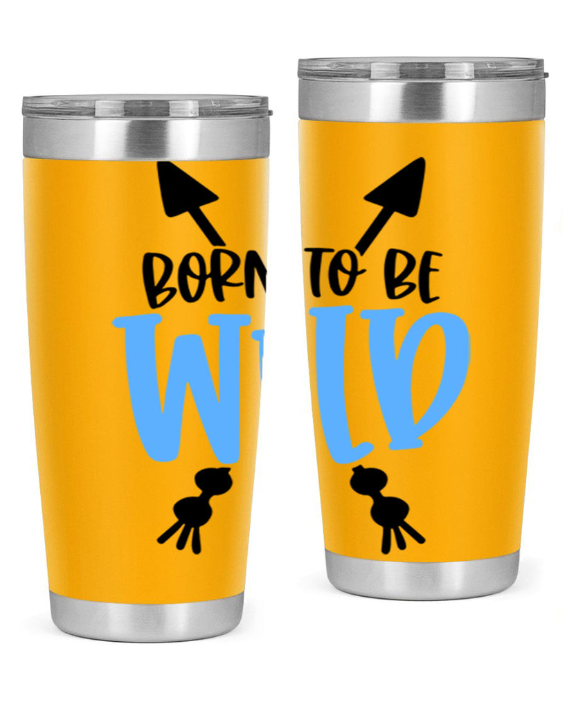 Born To Be Wild Style 109#- baby- tumbler
