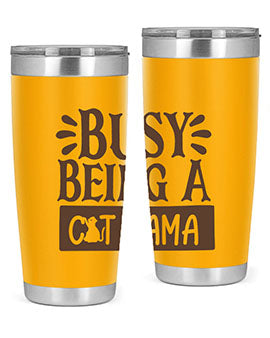 Busy Being A Cat Mama Style 2#- cat- Tumbler